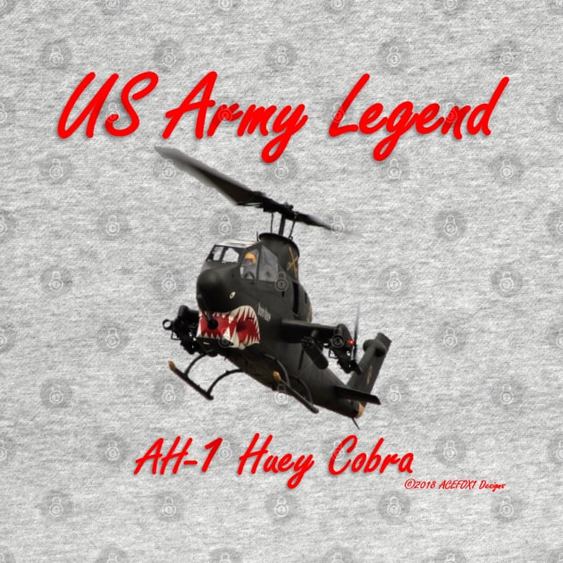 AH-1 Huey Cobra Legend Design by acefox1